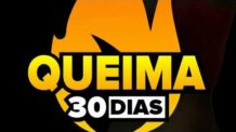 QUEIMA 30 DIAS, COMO FUNCIONA?